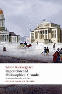 Repetition and Philosophical Crumbs (Oxford World's Classics)
