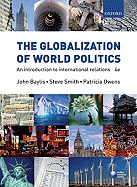 The Globalization Of World Politics: An Introduction to International Relations
