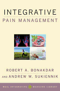 Integrative Pain Management (Weil Integrative Medicine Library)