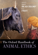 The Oxford Handbook of Animal Ethics (Oxford Handbooks)