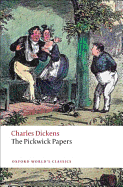 The Pickwick Papers (Oxford World's Classics)