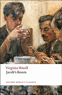Jacob's Room (Oxford World's Classics)