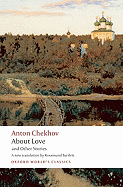 About Love and Other Stories (Oxford World's Classics)