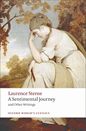 A Sentimental Journey and Other Writings (Oxford