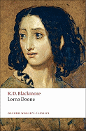 Lorna Doone: A Romance of Exmoor (Oxford World's Classics)