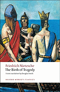 The Birth of Tragedy (Oxford World's Classics)
