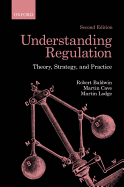 Understanding Regulation: Theory, Strategy, and Practice, 2nd Edition