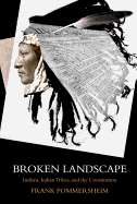 'Broken Landscape: Indians, Indian Tribes, and the Constitution'
