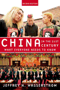 China in the 21st Century: What Everyone Needs to Know