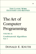 The Art of Computer Programming, Volume 4A: Combinatorial Algorithms, Part 1