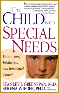 The Child With Special Needs: Encouraging Intellectual and Emotional Growth (A Merloyd Lawrence Book)