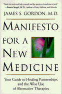 Manifesto for a New Medicine