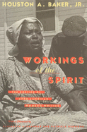 Workings of the Spirit: The Poetics of Afro-American Women's Writing (Black Literature and Culture)