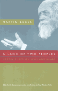 A Land of Two Peoples: Martin Buber on Jews and Arabs