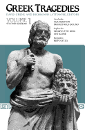 Greek Tragedies, Volume 1: 2nd Edition