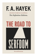 The Road to Serfdom: Text and Documents