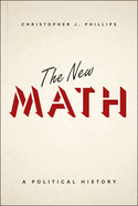 The New Math: A Political History