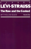 'The Raw and the Cooked: Mythologiques, Volume 1'