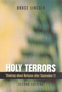 'Holy Terrors, Second Edition: Thinking about Religion After September 11'