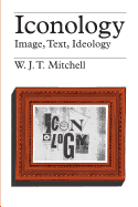 'Iconology: Image, Text, Ideology'