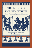 'The Being of the Beautiful: Plato's Theaetetus, Sophist, and Statesman'