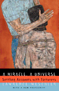 A Miracle, A Universe: Settling Accounts with Torturers
