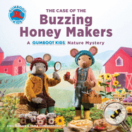 The Case of the Buzzing Honey Makers: A Gumboot Kids Nature Mystery (The Gumboot Kids)