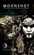 Moonshot: The Indigenous Comics Collection (Volume 3)
