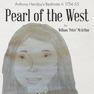 Pearl of the West: Anthony Henday's Bedmate in 1754-55