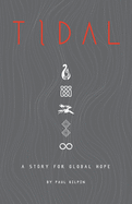 Tidal: A Story for Global Hope