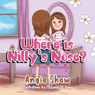 Where is Nilly's Nose? (Nilly's Adventures)