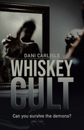 Whiskey Cult: Can you survive the demons?
