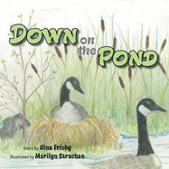 Down on the Pond