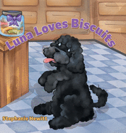 Luna Loves Biscuits (Luna's Adventures)