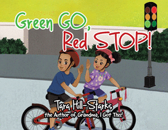 Green Go, Red Stop!