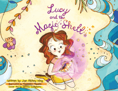 Lucy and the Magic Shell