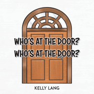 Who's at the Door? Who's at the Door?