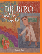 Dr. Bibo and the Magic Cat