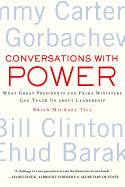 Conversations with Power: What Great Presidents an