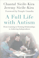 A Full Life with Autism: From Learning to Forming