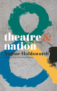 Theatre and Nation (Theatre And, 28)