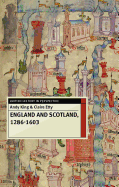 England and Scotland, 1286-1603 (British History in Perspective)