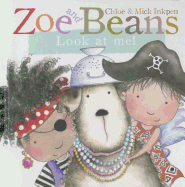 Look at Me! (Zoe and Beans)