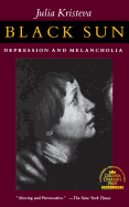 Black Sun: Depression and Melancholia