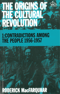 'The Origins of the Cultural Revolution: The Coming of the Cataclysm, 1961-1966'