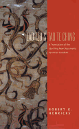 Lao Tzu's Tao Te Ching: A Translation of the Startling New Documents Found at Guodian (Translations from the Asian Classics)