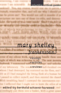 'Mary Shelley: Frankenstein: Essays, Articles, Reviews'