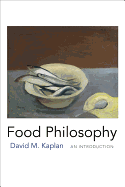 Food Philosophy: An Introduction