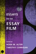 Essays on the Essay Film (Film and Culture Series)