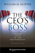 The Ceo's Boss: Tough Love in the Boardroom